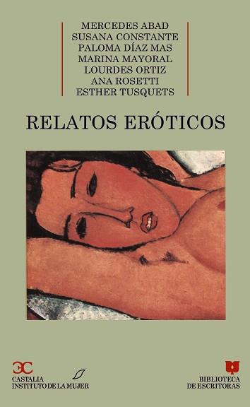 RELATOS EROTICOS ESCRITOS POR MUJERES | 9788470395789 | ANONIMAS Y COLECTIVAS