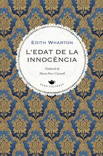 EDAT DE LA INNOCÈNCIA | 9788419474728 | WHARTON, EDITH