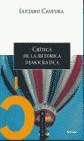 CRITICA DE LA RETORICA DEMOCRATICA | 9788484324003 | CANFORA, LUCIANO