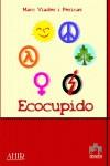 ECOCUPIDO | 9788496292246 | VIADER PERICAS, MARC