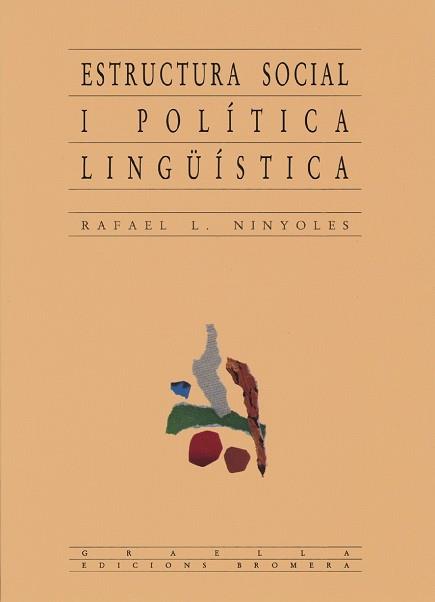 ESTRUCTURA SOCIAL I POLITICA LINGÜISTICA | 9788476600481 | NINYOLES, RAFAEL L.