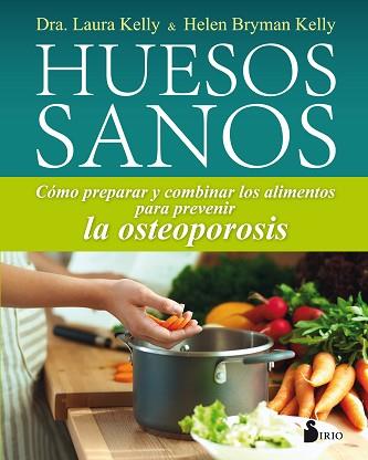 HUESOS SANOS | 9788417030353 | BRYMAN, HELEN / KELLY, LAURA