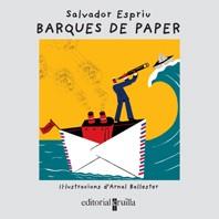 BARQUES DE PAPER (VULL LLEGIR POESIA) | 9788466106122 | ESPRIU, SALVADOR; BALLESTER, ARNAL