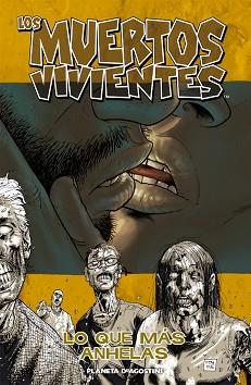 MUERTOS VIVIENTES, LO QUE MÁS ANHELAS | 9788467426625 | KIRKMAN, ROBERT  / ADLARD, CHARLIE