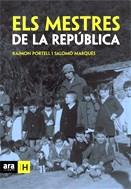 MESTRES DE LA REPUBLICA ELS | 9788496201873 | PORTELL, RAIMON / MARQUES, SALOMO