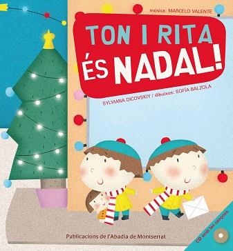 TON I RITA: ES NADAL ( INCLOU CD AMB CANÇONS ) | 9788498831818 | DICOVSKIY, SYLVIANA / BALZOLA, SOFIA