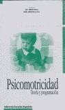 PSICOMOTRICIDAD TEORIA Y PROGRAMACION | 9788433107008 | JIMENEZ ORTEGA, JOSE