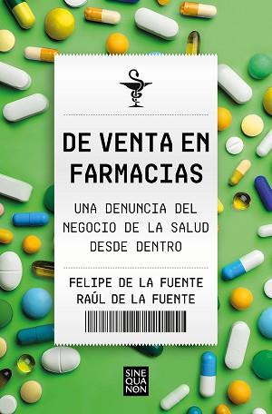 DE VENTA EN FARMACIAS | 9788466674881 | DE LA FUENTE, FELIPE / DE LA FUENTE, RAÚL