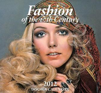 CALENDARIO FASHION OF THE 20TH CENTURY 2012 (TACO) | 9783836529341 | CALENDARIO TASCHEN