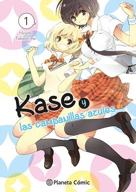 KASE Y LAS CAMPANILLAS AZULES Nº 01/05 | 9788411613569 | TAKASHIMA, HIROMI