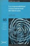 RESPONSABILIDAD EXTRACONTRACTUAL DEL FABRICANTE, LA (46) | 9788476769041 | VILALTA, A ESTHER. MENDEZ, ROSA M