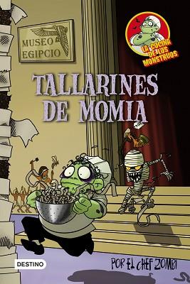 COCINA DE LOS MONSTRUOS: TALLARINES DE MOMIA (Nº2) | 9788408100157 | JUAN ANTONI MARTIN PIÑOL