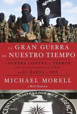 LA GRAN GUERRA DE NUESTRO TIEMPO | 9788498929133 | MORELL, MICHAEL / HARLOW, BILL