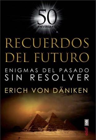 RECUERDOS DEL FUTURO | 9788441440098 | VON DÄNIKEN, ERICH