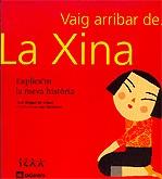 VAIG ARRIBAR DE LA XINA | 9788424604356 | GIBERT, MIQUEL M. / GUTIERREZ, LUCI