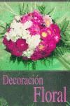 DECORACION FLORAL | 9788495275578 | VARIS