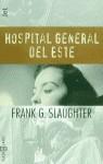 HOSPITAL GENERAL DEL ESTE (JET) | 9788401472695 | SLAUGHTER, FRANK G.