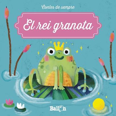 EL REI GRANOTA | 9789403205458 | BALLON