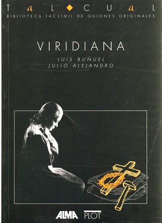 VIRIDIANA | 9788486702359 | BUÑUEL, LUIS ; ALEJANDRO, JULIO