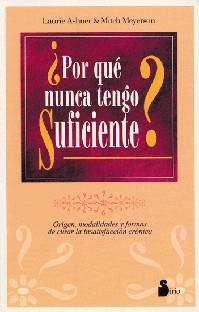 POR QUE NUNCA TENGO SUFICIENTE ? | 9788478082834 | ASHNER, LAURIE