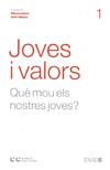 JOVES I VALORS ( QUE MOU ELS NOSTRES JOVES ? ) | 9788472267268 | SÁEZ GIOL, LLUÍS / MELLÉN, TEODOR