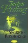 SECRETO DE ROSMORIGH, EL (ROMANTICA BUTXACA) | 9788495752437 | REDING, JACLYN