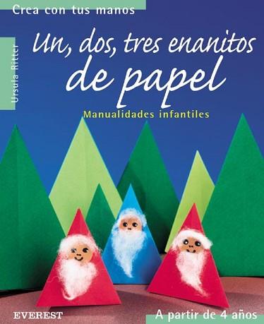 UN DOS TRES ENANITOS DE PAPEL | 9788424186241 | RITTER, URSULA