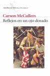 REFLEJOS EN UN OJO DORADO | 9788432219566 | MCCULLERS, CARSON