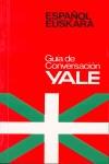 YALE ESPAÑOL-EUSKERA GUIA DE CONVERSACION | 9788422103752 | FERNANDEZ URCELAY, ROSARIO