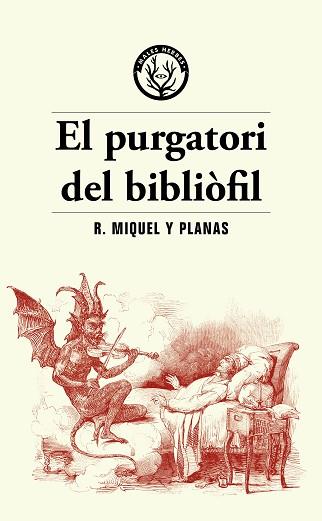 PURGATORI DEL BIBLIÒFIL | 9788412782486 | MIQUEL PLANAS, RAMON