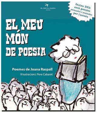 EL MEU MÓN DE POESIA | 9788492745227 | RASPALL I JUANOLA, JOANA