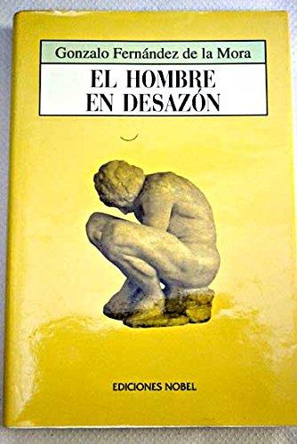 HOMBRE EN DESAZON, EL | 9788489770003 | FERNANDEZ DE LA MORA, GONZALO