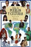 ATLAS DE PUEBLOS Y CULTURAS | 9788420777627 | CHIARELLI, BRUNETTO