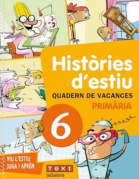 QUADERN DE VACANCES 6º PRIMARIA HISTORIES D'ESTIU | 9788441219212 | CANYELLES, ANNA / VELARDE, PABLO