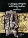 MITOLOGIA Y RELIGION DEL ORIENTE ANTIGUO VOL. 3 INDOEUROPEOS | 9788488810410 | BERNABE, A.