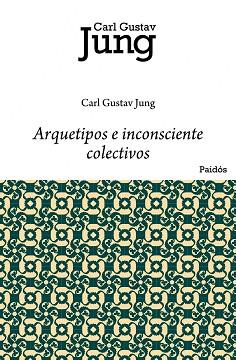 ARQUETIPOS E INCONSCIENTE COL. | 9788449322280 | JUNG, CARL G.