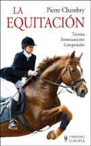 EQUITACION, LA TECNICA ENTRENAMIENTO COMPETICION % | 9788425505645 | CHAMBRY, PIERRE