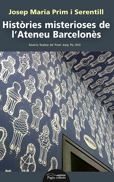 HISTÒRIES MISTERIOSES DE L'ATENEU BARCELONÈS | 9788499759968 | PRIM SERENTILL, JOSEP MARIA