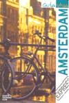 AMSTERDAM GUIA VIVA EXPRESS 2009 | 9788497768610 | GARCIA ALVAREZ, MARIA FELICIDAD