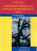 CALENDARIO AGRICULTURA BIODINÁMICA 2012. | 9788492843169 | THUN, MARIA