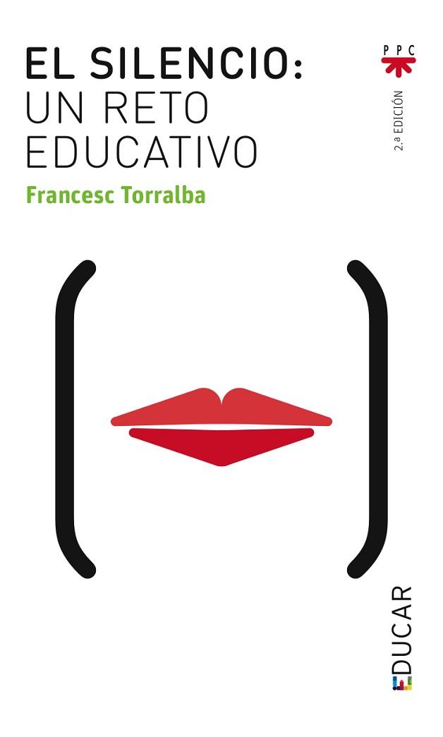 SILENCIO UN RETO EDUCATIVO, EL | 9788428816731 | TORRALBA ROSELLO, FRANCESC