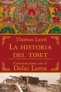 HISTORIA DEL TIBET LA ( CONVERSACIONES CON EL DALAI LAMA ) | 9788449321160 | LAIRD, THOMAS