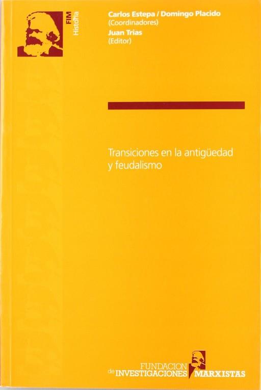 TRANSICIONES EN LA ANTIGUEDAD Y FEUDALISMO | 9788487098338 | ESTEPA, CARLOS