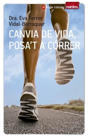 CANVIA DE VIDA, POSA'T A CÓRRER | 9788416139002 | FERRER EVA