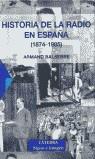 HISTORIA DE LA RADIO EN ESPAÑA 1874-1985 (ESTOIG) | 9788437619408 | BALSEBRE, ARMAND