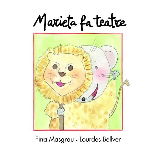 MARIETA FA TEATRE ( LLETRA DE PAL ) | 9788481317930 | MASGRAU, FINA / BELLVER, LOURDES