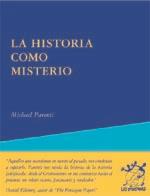 HISTORIA COMO MISTERIO, LA | 9788495786401 | PATENTI, MICHAEL