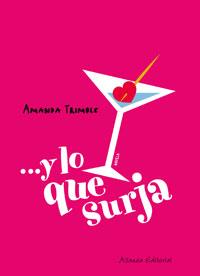 Y LO QUE SURJA | 9788420666631 | TRIMBLE, AMANDA