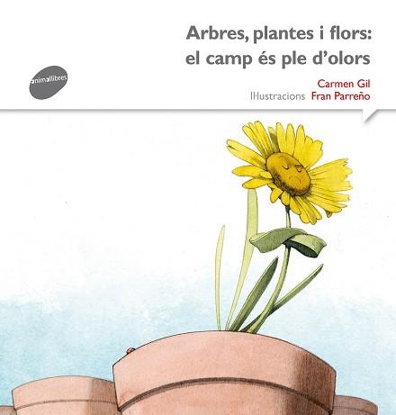 ARBRES, PLANTES I FLORS: EL CAMP ÉS PLE D'OLORS | 9788415975540 | GIL, CARME