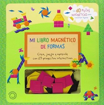 MI LIBRO MAGNÉTICO DE FORMAS | 9788415807100 | VV.AA